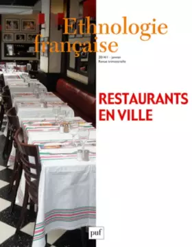 Couverture du produit · Ethnologie française, N° 1, Janvier-mars 2014 : Restaurants en ville