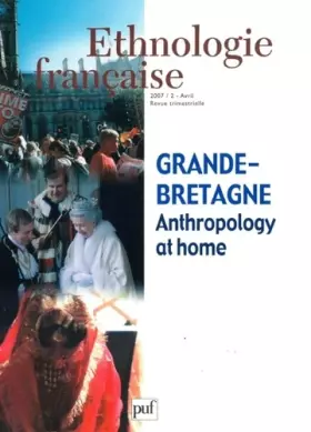 Couverture du produit · Ethnologie française, N° 2 : Grande-Bretagne Anthropologie at home