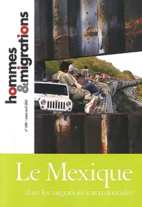 Couverture du produit · Hommes & Migrations, N° 1296, mars-avril : Le Mexique dans les migrations internationales