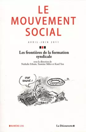 Couverture du produit · Le mouvement social, N° 235, Avril-Juin 2 : Les frontières de la formation syndicale