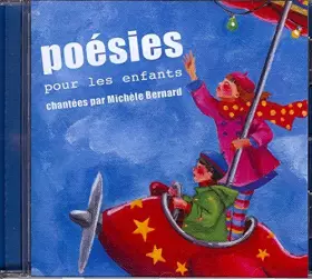 Couverture du produit · Poésies pour les enfants Michèle Bernard