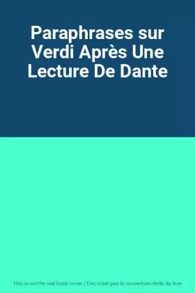 Couverture du produit · Paraphrases sur Verdi Après Une Lecture De Dante