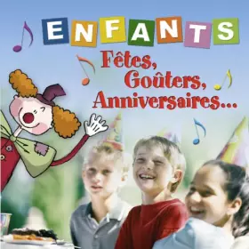 Couverture du produit · Enfants Fetes, Gouters, Annive [Import]