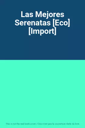 Couverture du produit · Las Mejores Serenatas [Eco] [Import]
