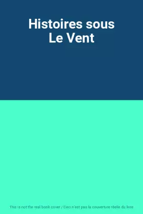 Couverture du produit · Histoires sous Le Vent