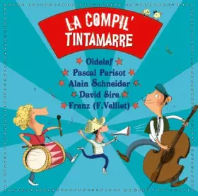 Couverture du produit · La Compil' Tintamarre