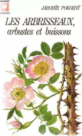 Couverture du produit · Les arbrisseaux,arbustes et buissons