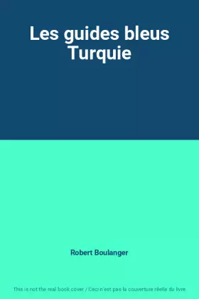Couverture du produit · Les guides bleus Turquie