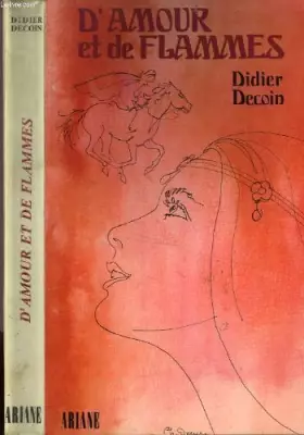 Couverture du produit · D'amour Et De Flammes