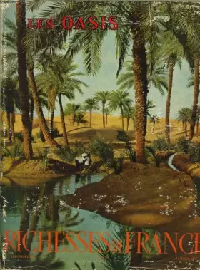 Couverture du produit · Richesse de france n°50 - les oasis