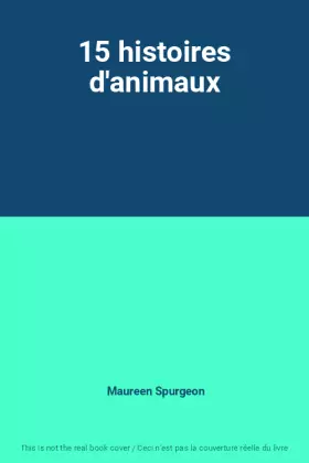 Couverture du produit · 15 histoires d'animaux