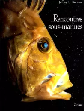 Couverture du produit · Rencontres sous-marines