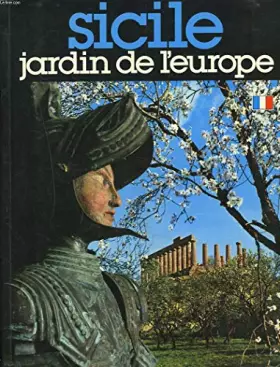 Couverture du produit · SICILE, JARDIN DE L'EUROPE.