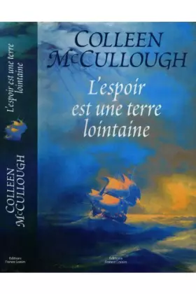 Couverture du produit · L'espoir est une terre lointaine / McCullough, Colleen