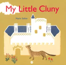Couverture du produit · MY LITTLE CLUNY (ANGLAIS)