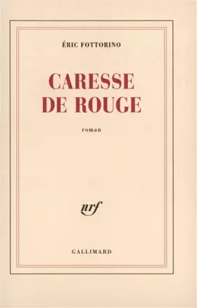 Couverture du produit · Caresse de rouge