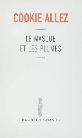 Couverture du produit · Le masque et les plumes