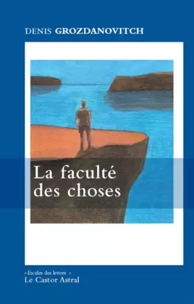 Couverture du produit · La Faculté des choses