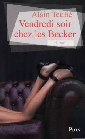 Couverture du produit · VENDREDI SOIR CHEZ LES BECKER