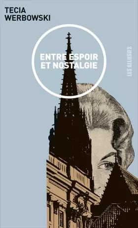 Couverture du produit · Entre espoir et nostalgie