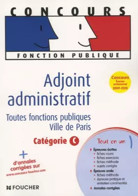 Couverture du produit · Adjoint administratif: Toutes fonctions publiques Ville de Paris Catégorie C