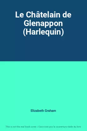 Couverture du produit · Le Châtelain de Glenappon (Harlequin)