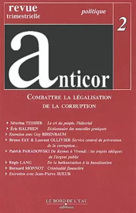 Couverture du produit · Anticor, numéro 2 : Combattre la légalisation de la corruption