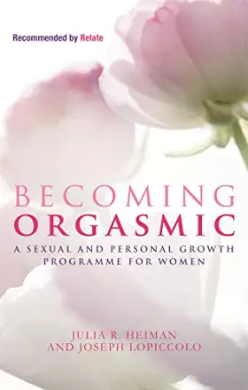 Couverture du produit · Becoming Orgasmic: A sexual and personal growth programme for women