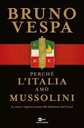 Couverture du produit · Perché l'Italia amò Mussolini (e come è sopravvissuta alla dittatura del virus)