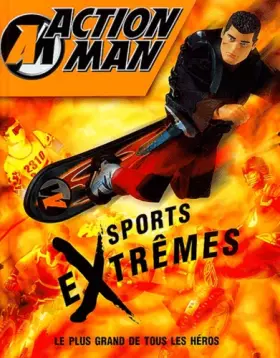 Couverture du produit · Action Man - Sports extrêmes