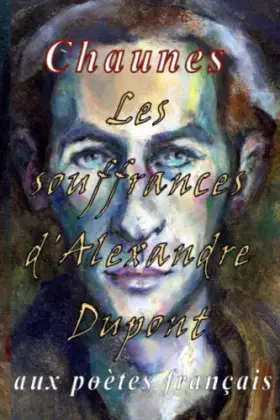 Couverture du produit · Les souffrances d'Alexandre Dupont