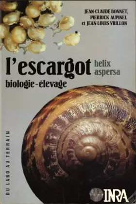 Couverture du produit · L'escargot helix aspersa: Biologie, élevage.