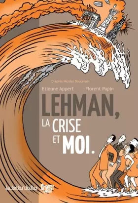 Couverture du produit · Lehman, la crise et moi