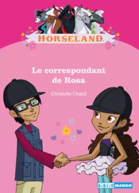 Couverture du produit · Horseland : Le correspondant de Rosa