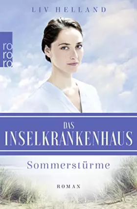Couverture du produit · Das Inselkrankenhaus: Sommerstürme: Liebesroman