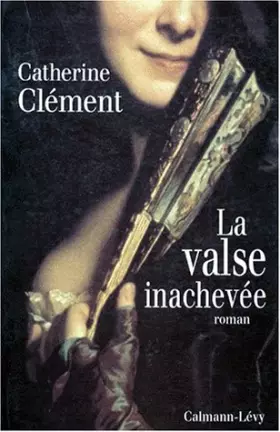 Couverture du produit · La valse inachevée