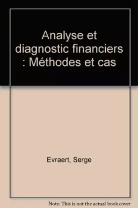 Couverture du produit · Analyse et diagnostic financiers : Méthodes et cas