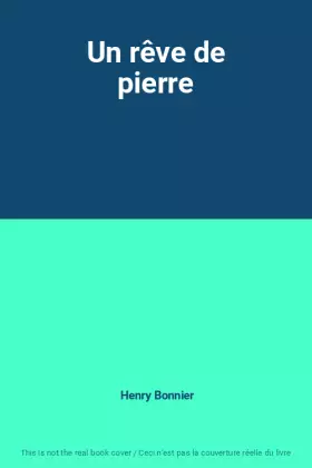Couverture du produit · Un rêve de pierre
