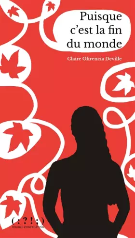 Couverture du produit · Puisque c'est la fin du monde