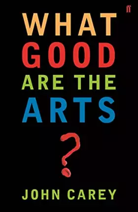 Couverture du produit · What Good are the Arts?