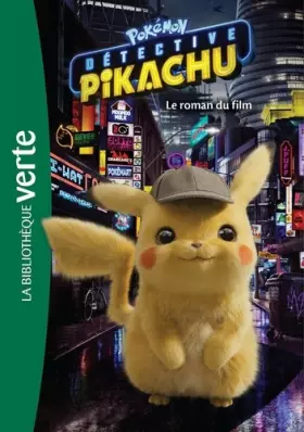 Couverture du produit · Pokémon : Détective Pikachu - Le roman du film