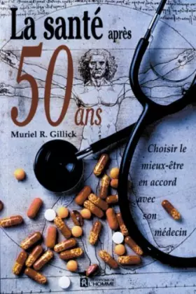 Couverture du produit · La santé après 50 ans: Choisir le mieux-être en accord avec son médecin