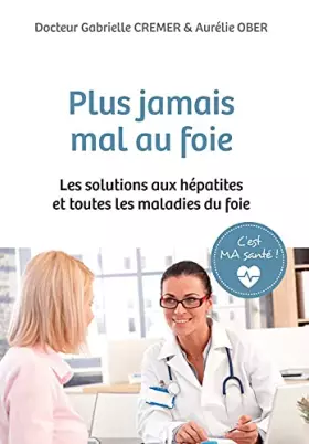 Couverture du produit · PLUS JAMAIS MAL AU FOIE