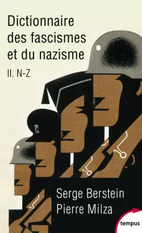 Couverture du produit · Dictionnaire des fascismes et du nazisme: N-Z (2)