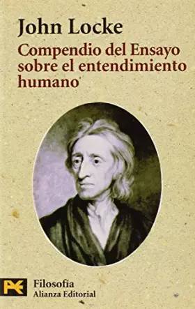 Couverture du produit · Compendio Del Ensayo Sobre El Entendimiento Humano / Companion to Locke's Essay Concerning Human Understanding ,