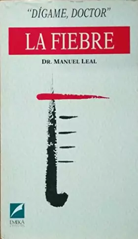 Couverture du produit · La Fiebre (Dígame, Doctor)