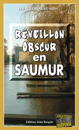 Couverture du produit · Réveillon Obscur en Saumur