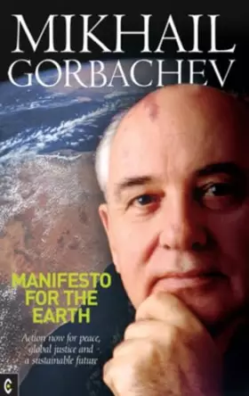 Couverture du produit · Manifesto for the Earth: Action Now for Peace, Global Justice And a Sustainable Future