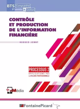 Couverture du produit · Contrôle et production de l'information financière, Processus 2: BTS 1re année Comptabilité et Gestion