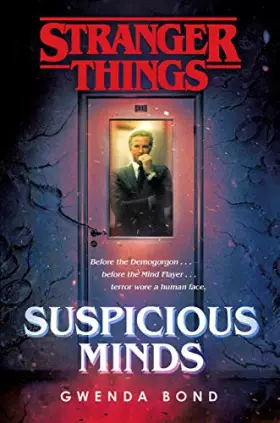 Couverture du produit · Stranger Things: Suspicious Minds: The First Official Stranger Things Novel